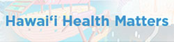logo hawaii health matters preventing excessive alcohol consumption